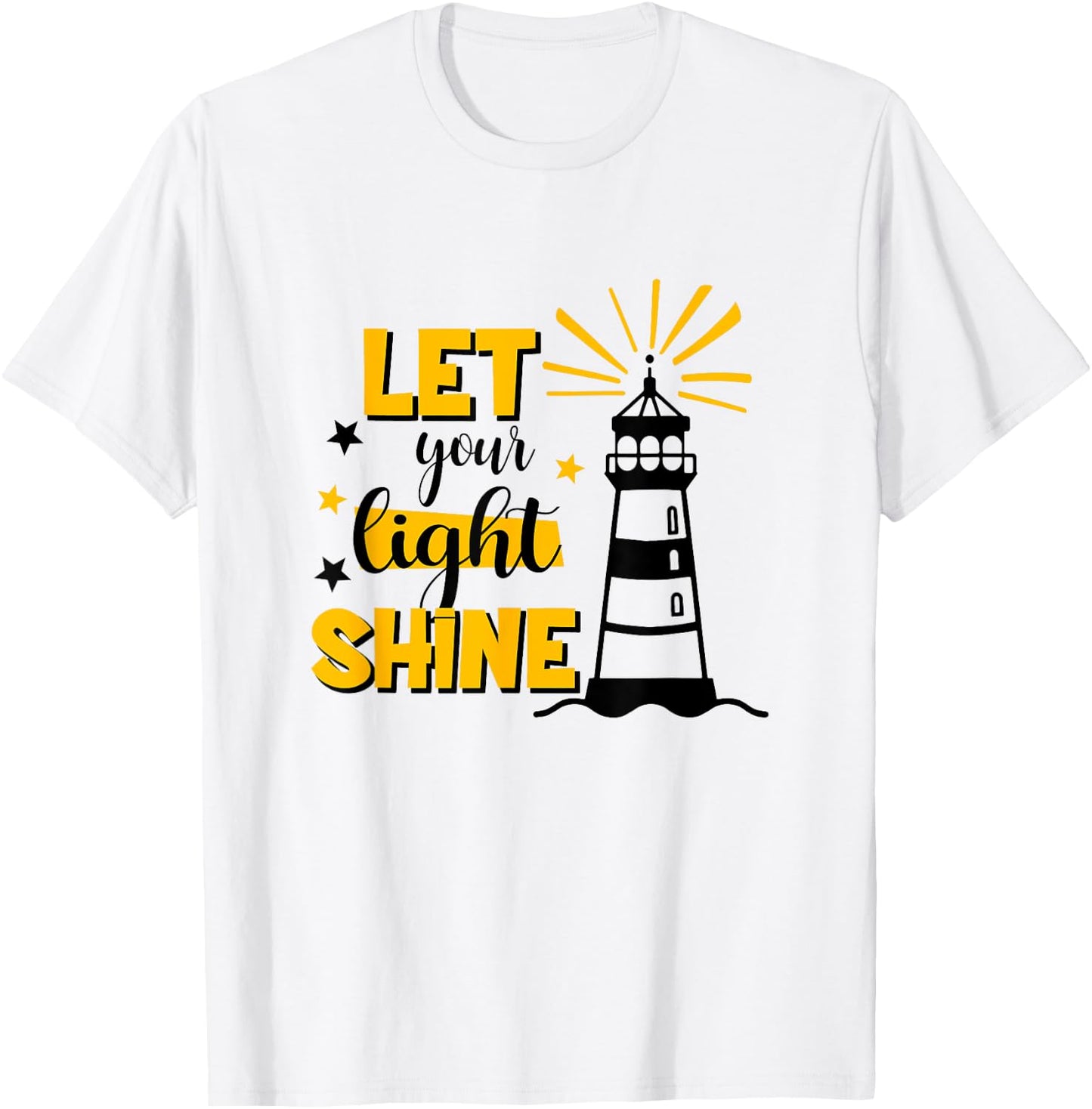 Let Your Light Shine Christian Faith Jesus God Lighthouse T-Shirt - T-Shirt | White