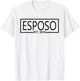 Esposo Est. 2024, Wedding Latino Spanish Husband Married T-Shirt - T-Shirt | White