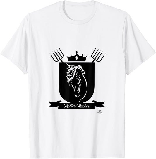 Mother Mucker funny horse lover humorous stall cleaning T-Shirt - T-Shirt | White