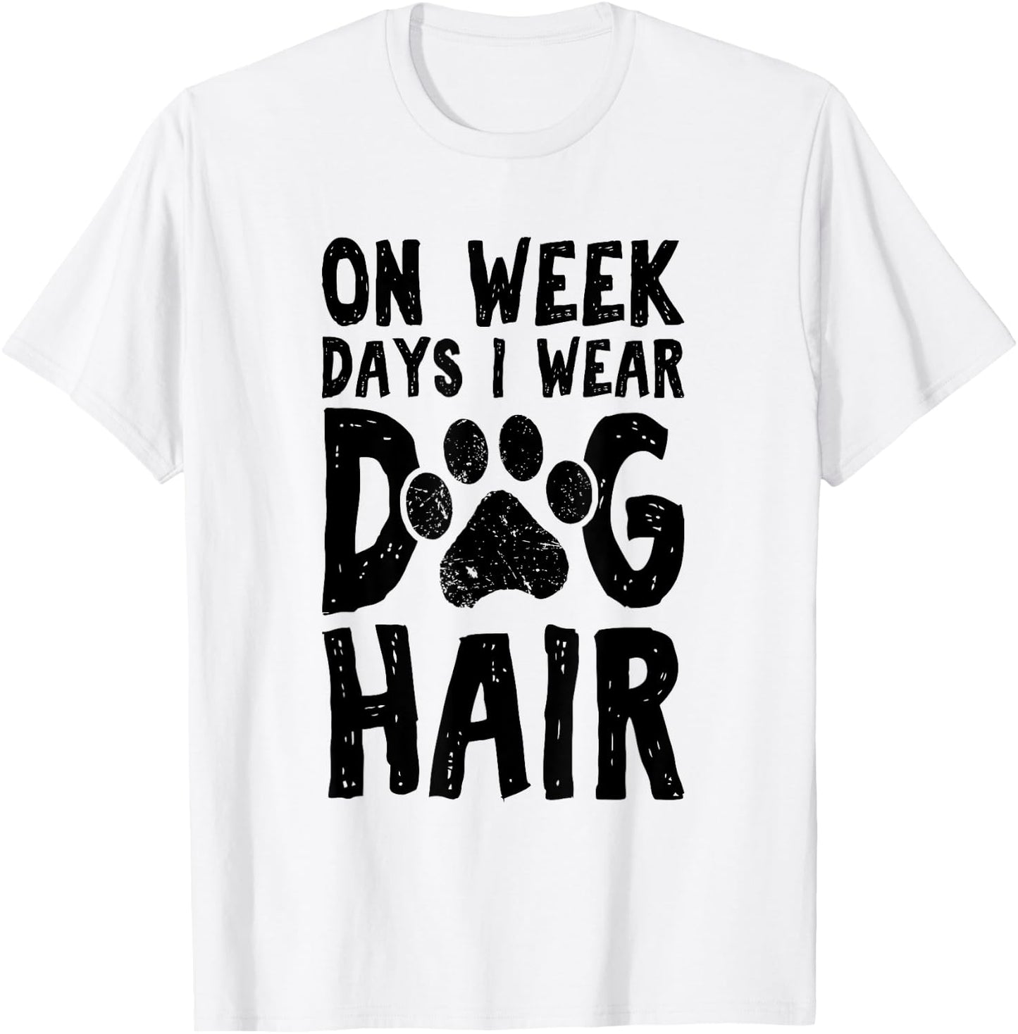 On Week Days I Wear Dog Hair Doodle Dog Groomer T-Shirt - T-Shirt | White