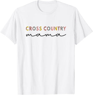 Cross Country Mama, cross country Running Mom Mothers day T-Shirt - T-Shirt | White