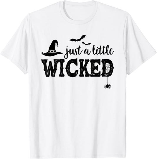 Just A Little Wicked Halloween Shirt Witch T-Shirt - T-Shirt | White
