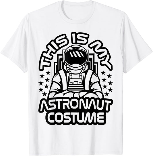 My Astronaut Costume Men Women Boys Girls Astronaut Outfit T-Shirt - T-Shirt | White