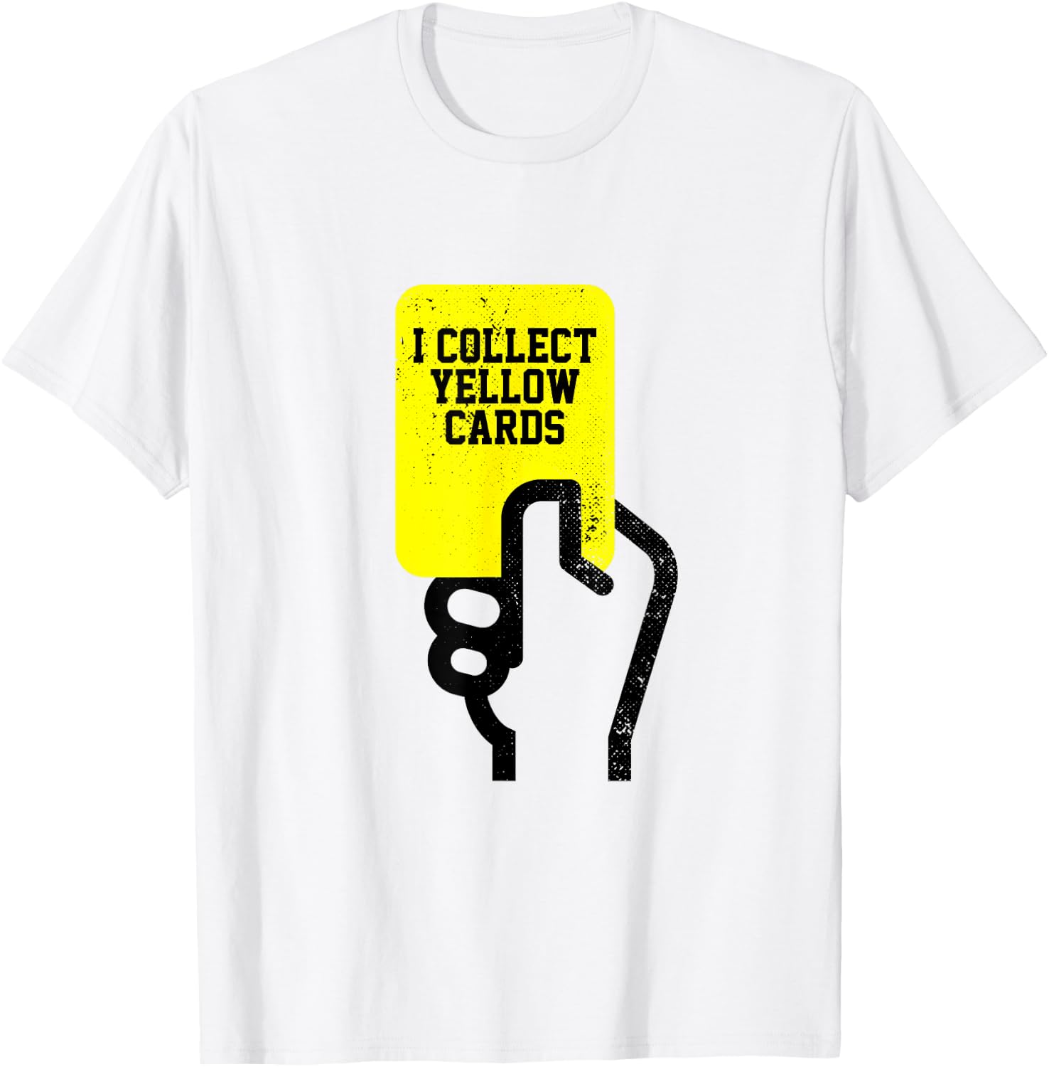 I Collect Yellow Cards, Funny Soccer Player Saying T-Shirt - T-Shirt | White
