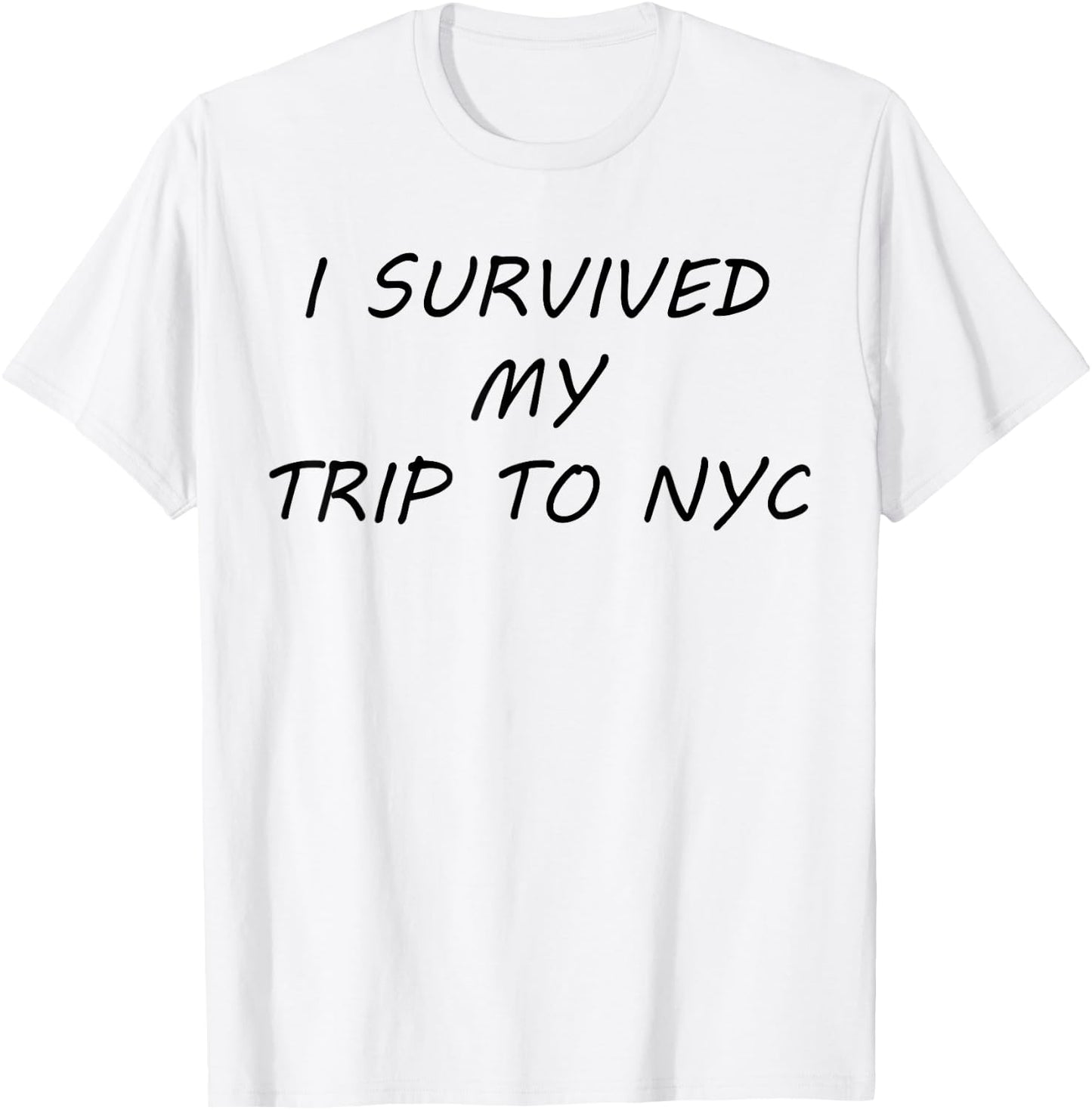 I Survived My Trip to NYC T-Shirt - T-Shirt | White