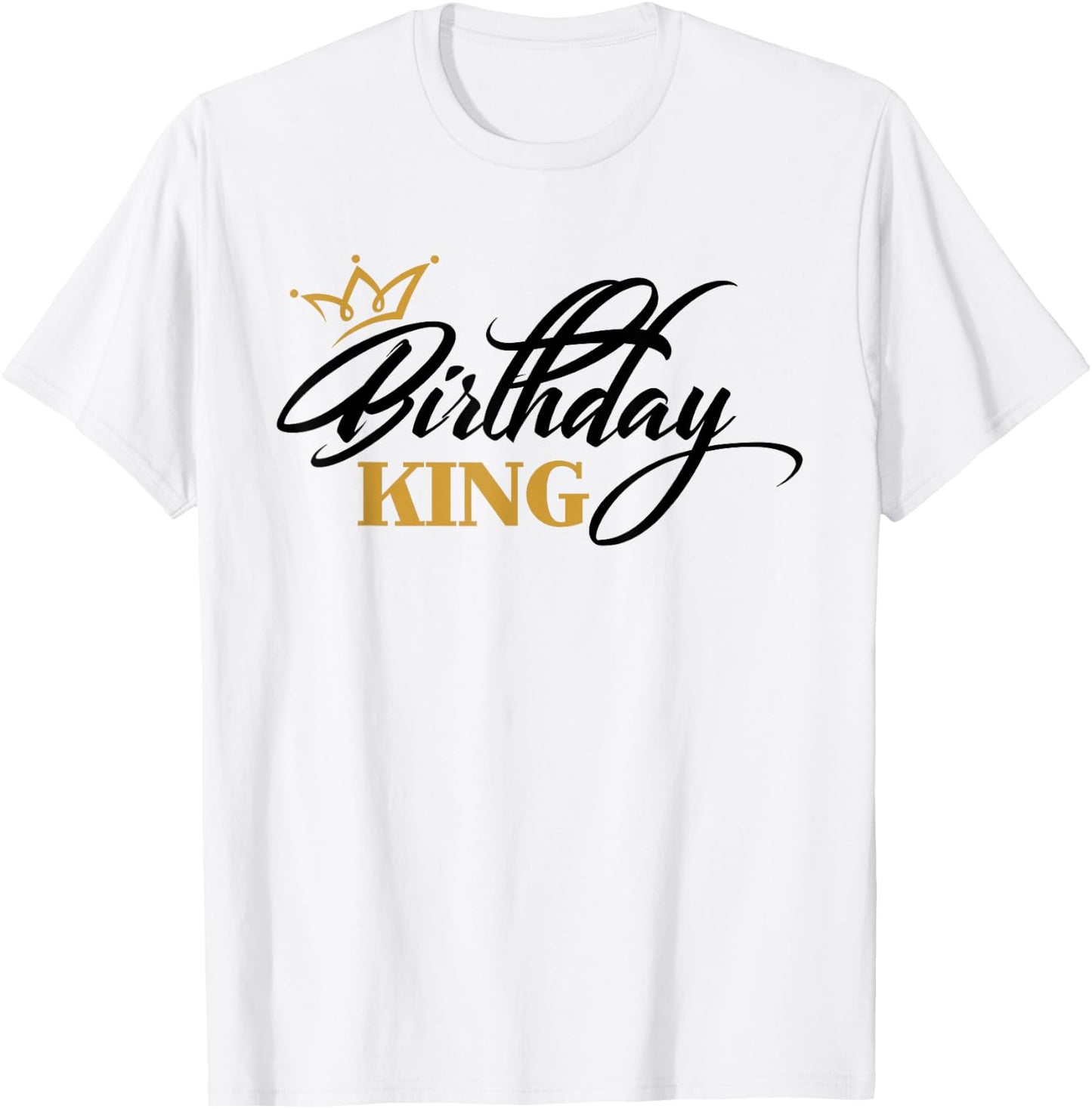 Birthday King | Birthday T-Shirt - T-Shirt | White