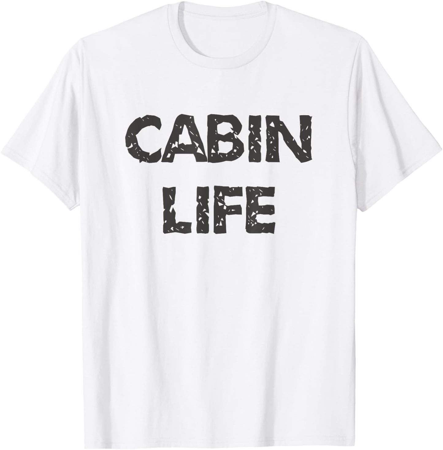 Cabin Life Shirt, Camping, Lakes and Cabins T-Shirt - T-Shirt | White