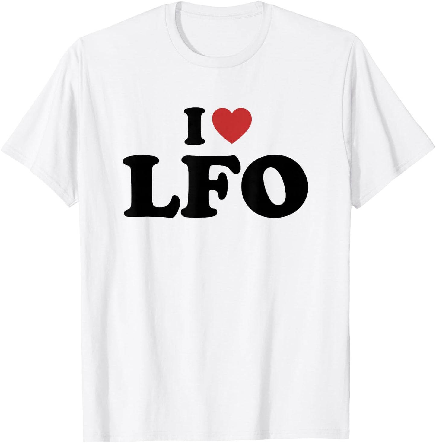 I Love LFO T-Shirt - T-Shirt | White