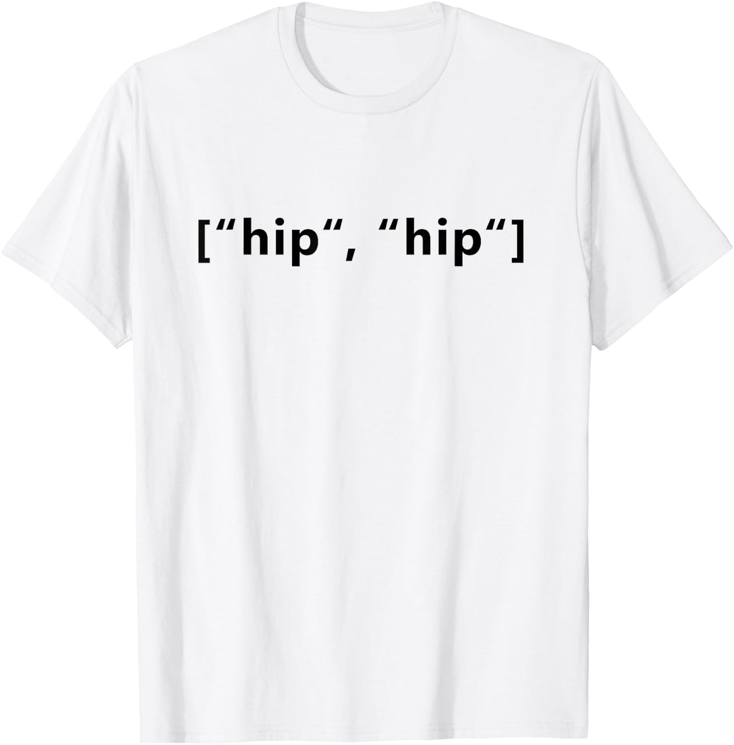 Funny Programmer Hip Hip Array Coding T-Shirt - T-Shirt | White