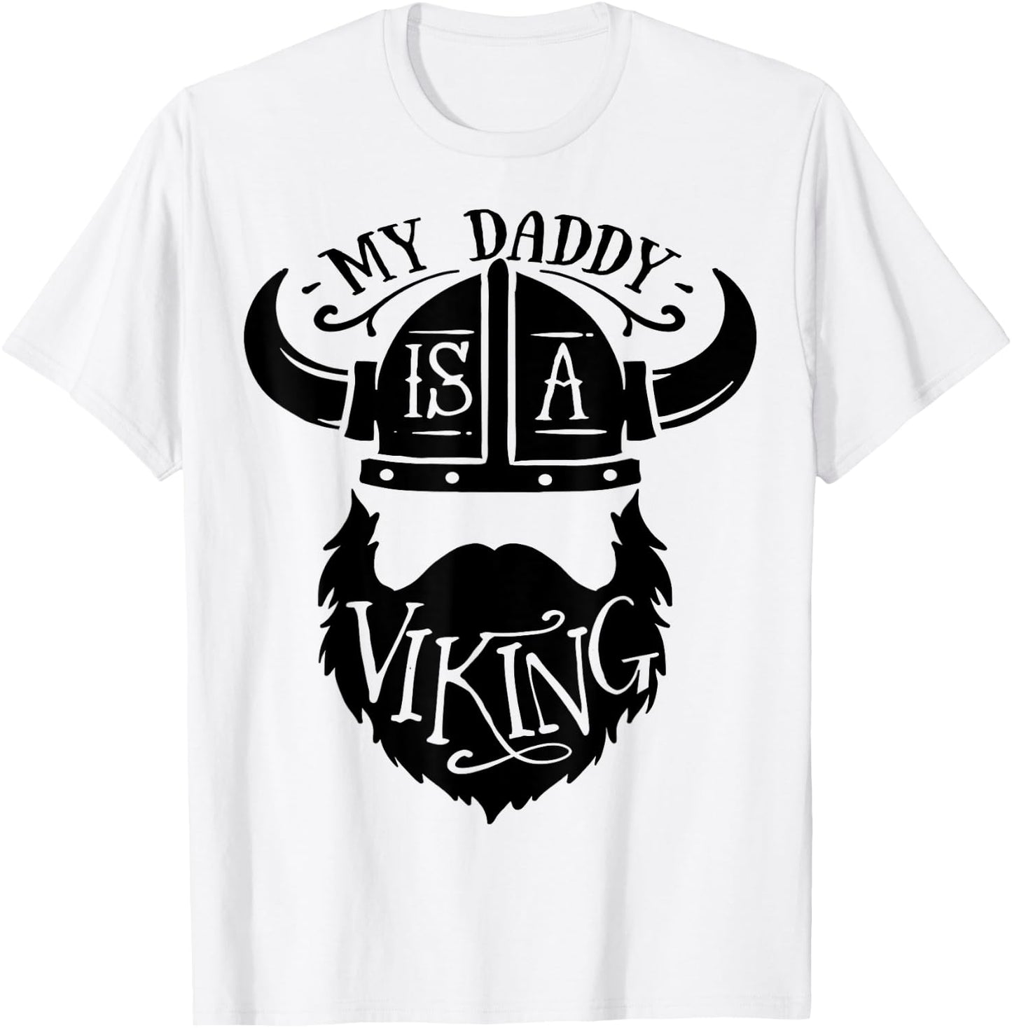My Daddy is a Viking Bearded Men T-Shirt - T-Shirt | White