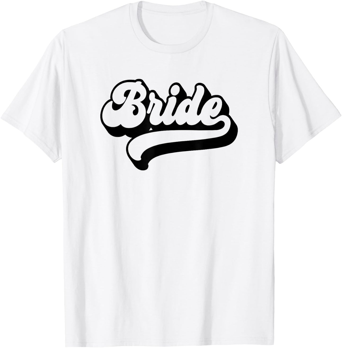 Bride Wedding Bachelorette Party Bridal Shower Retro Bride T-Shirt - T-Shirt | White