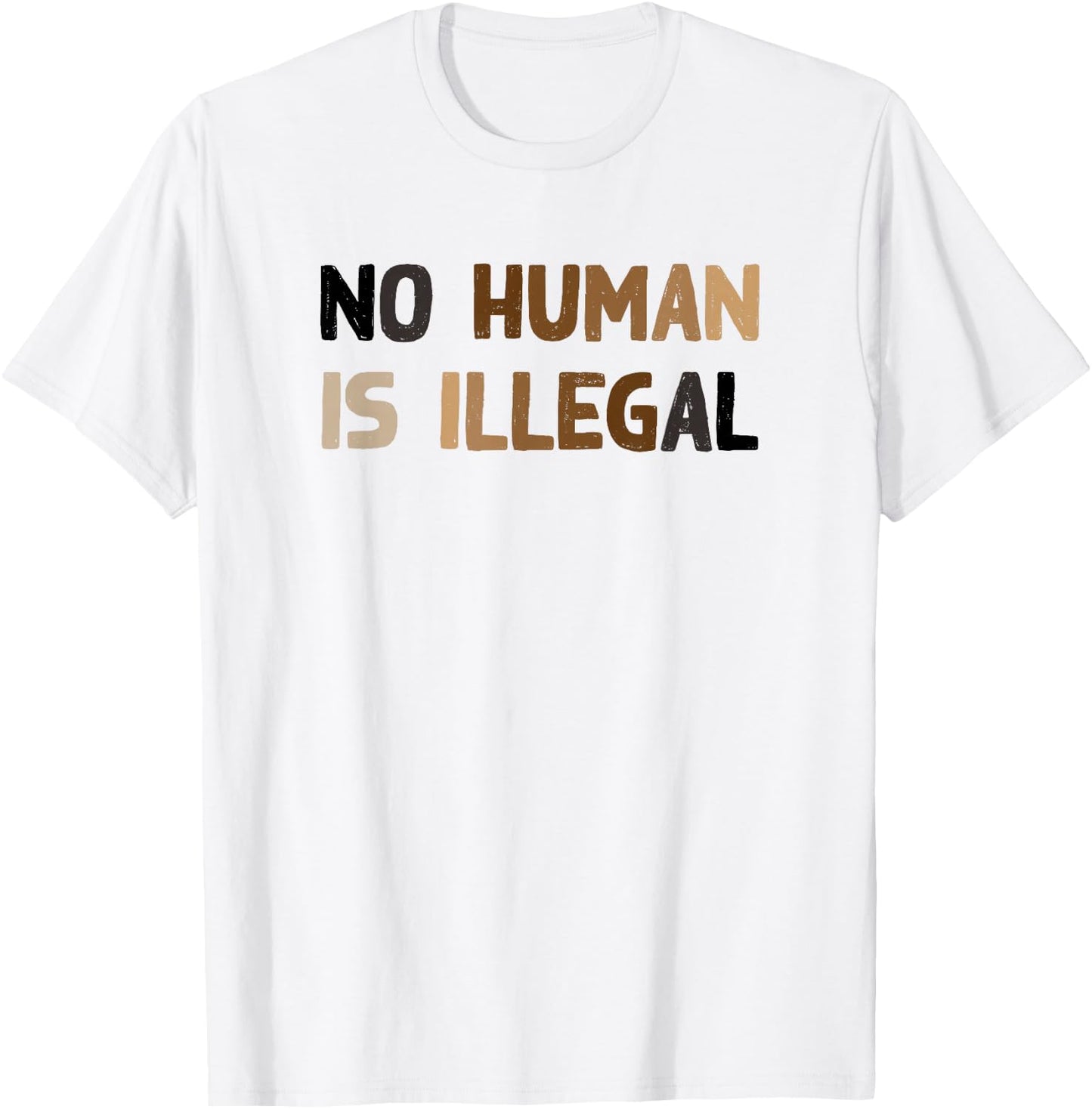 No Human is Illegal - Pro-Immigration T-Shirt - T-Shirt | White