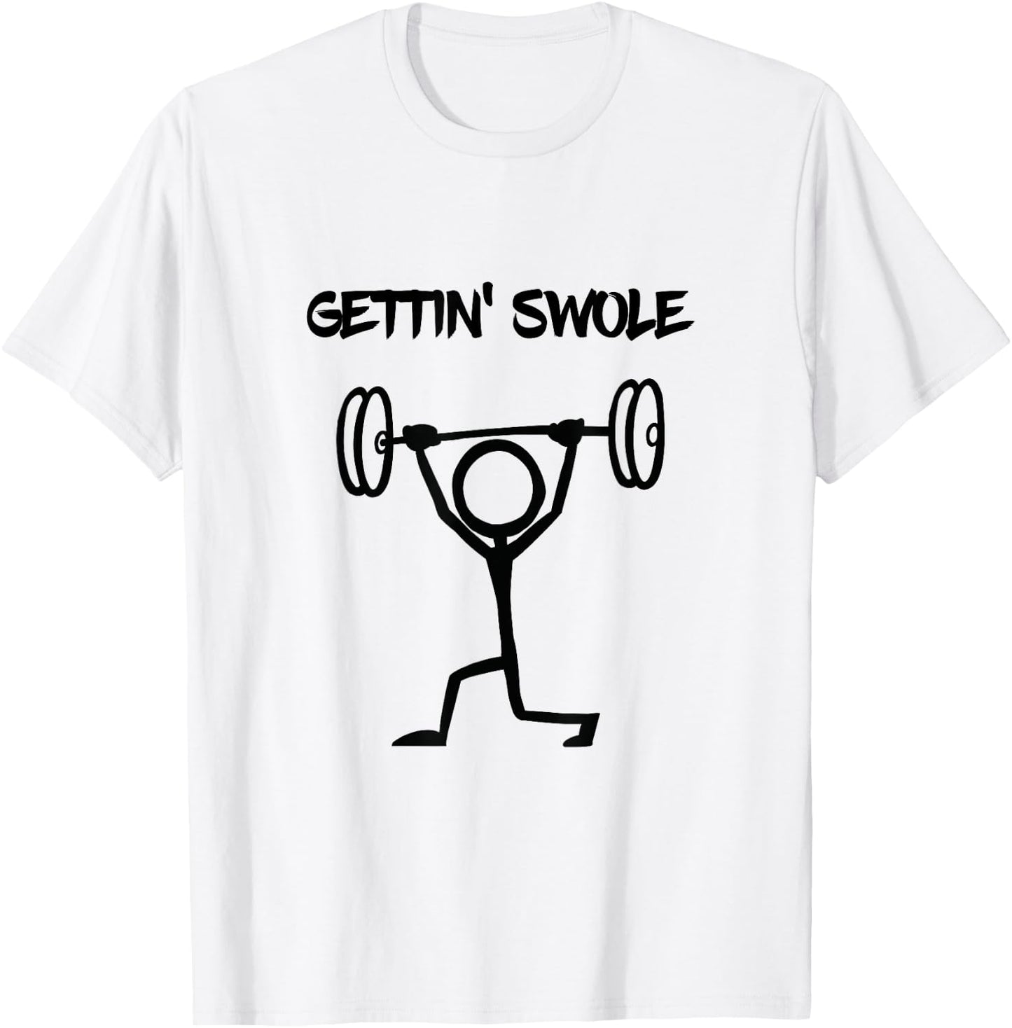 Getting Swole Women Men Workout Exercise Weight Lifting T-Shirt - T-Shirt | White
