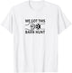 Dog Barn Hunt- We Got This! T-Shirt - T-Shirt | White