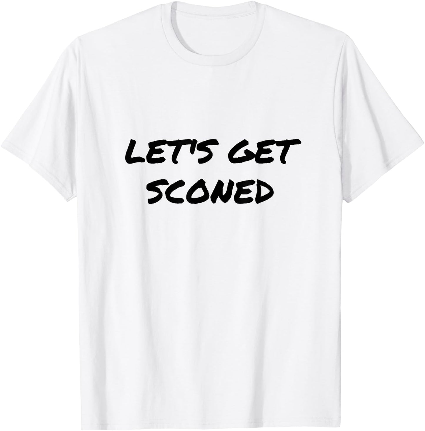 Let's Get Sconed - Scone Pun T-Shirt - T-Shirt | White