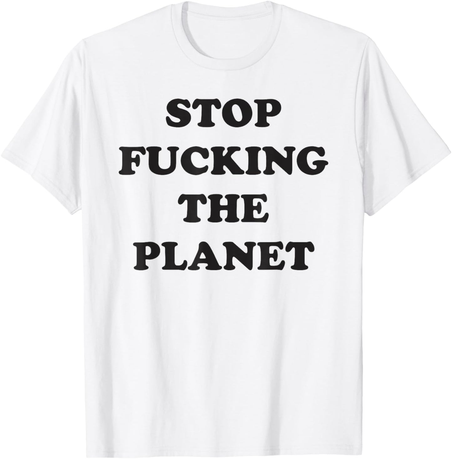 Aesthetic Stops Fucking The Planets Vegan Funny T-Shirt - T-Shirt | White