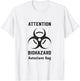 Attention Biohazard Autoclave Bag Funny Laboratory Tech T-Shirt - T-Shirt | White