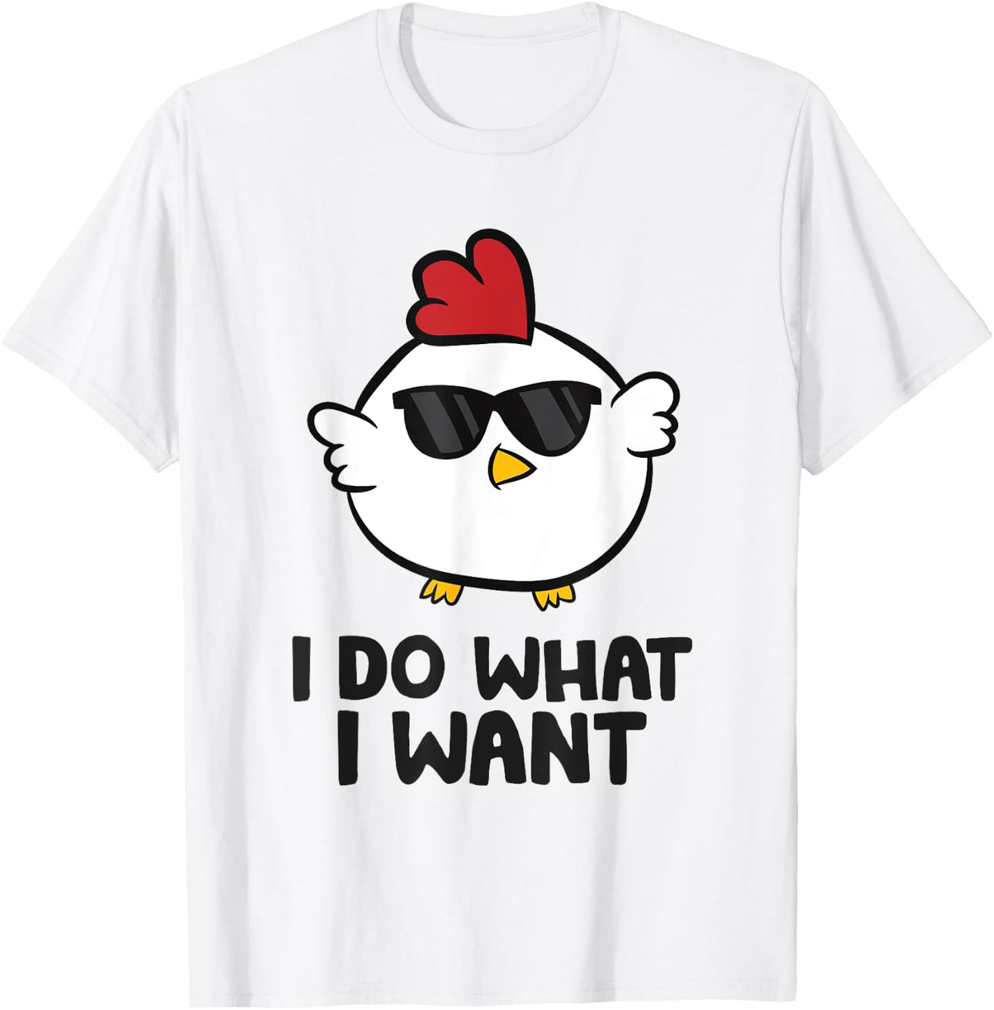 I Do What I Want Love Chickens T-Shirt - T-Shirt | White