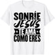 Camisetas Cristianas En Espanol Frases Biblia Jesús Te AMa T-Shirt - T-Shirt | White