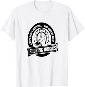 Shoeing Horses Funny Saying Farrier Craftsmen T-Shirt - T-Shirt | White