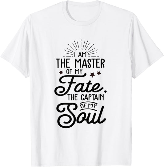 I'm The Master Of My Fate The Captain Of My Soul Christian T-Shirt - T-Shirt | White