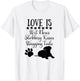 Love Is Wet Noses Slobbery Kisses Wagging Tails Dog Lovers Women T-Shirt - T-Shirt | White