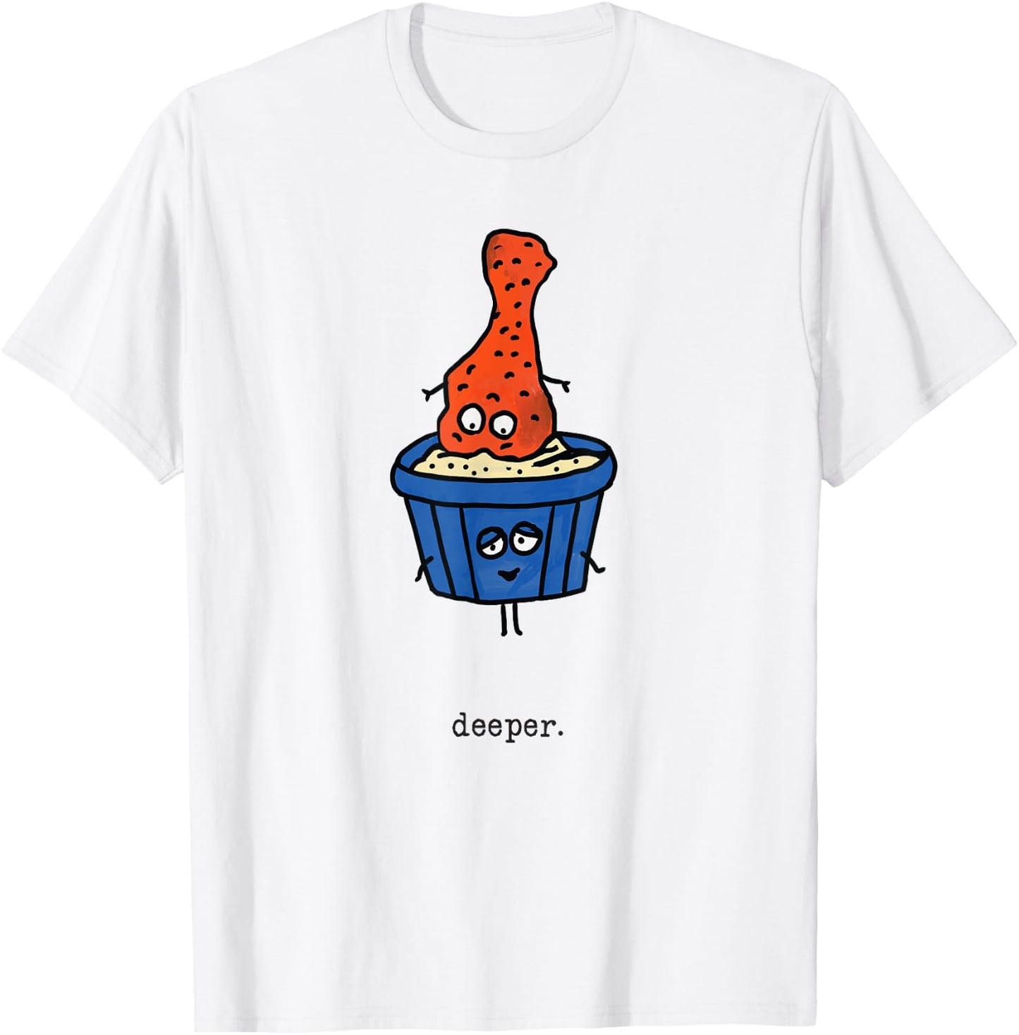 Deeper: Funny Chicken Wing & Blue Cheese Or Ranch Dip Comic T-Shirt - T-Shirt | White