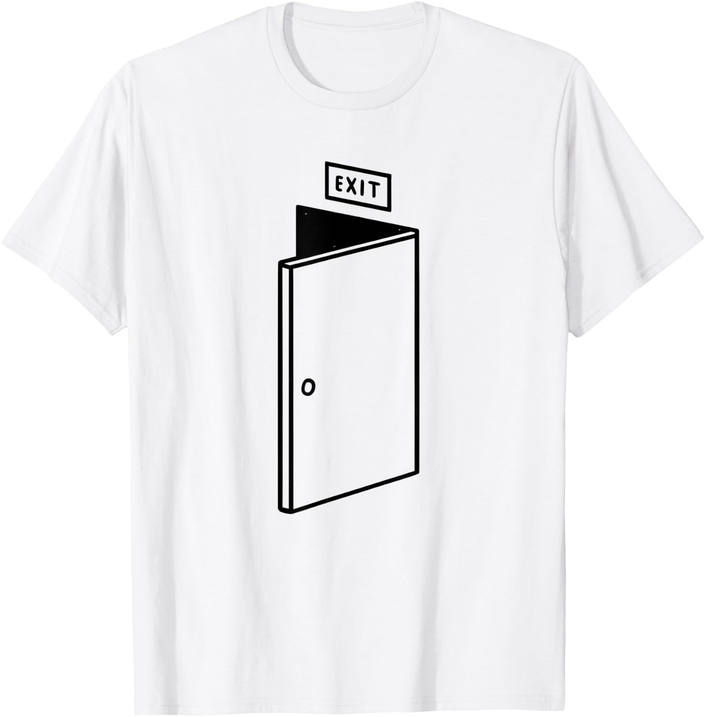 Sign Exit Door Funny Easy Lazy Minute Vintage Distressed Fun T-Shirt - T-Shirt | White