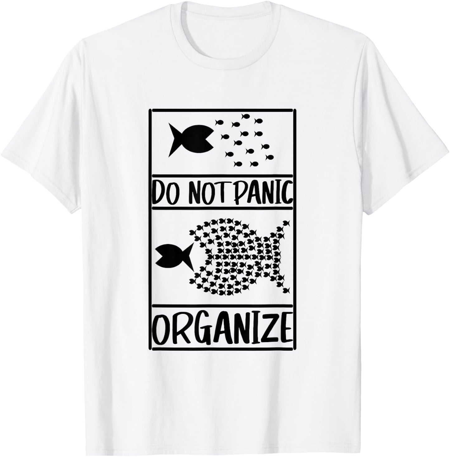 Do not panic organise, do not panic T-Shirt - T-Shirt | White