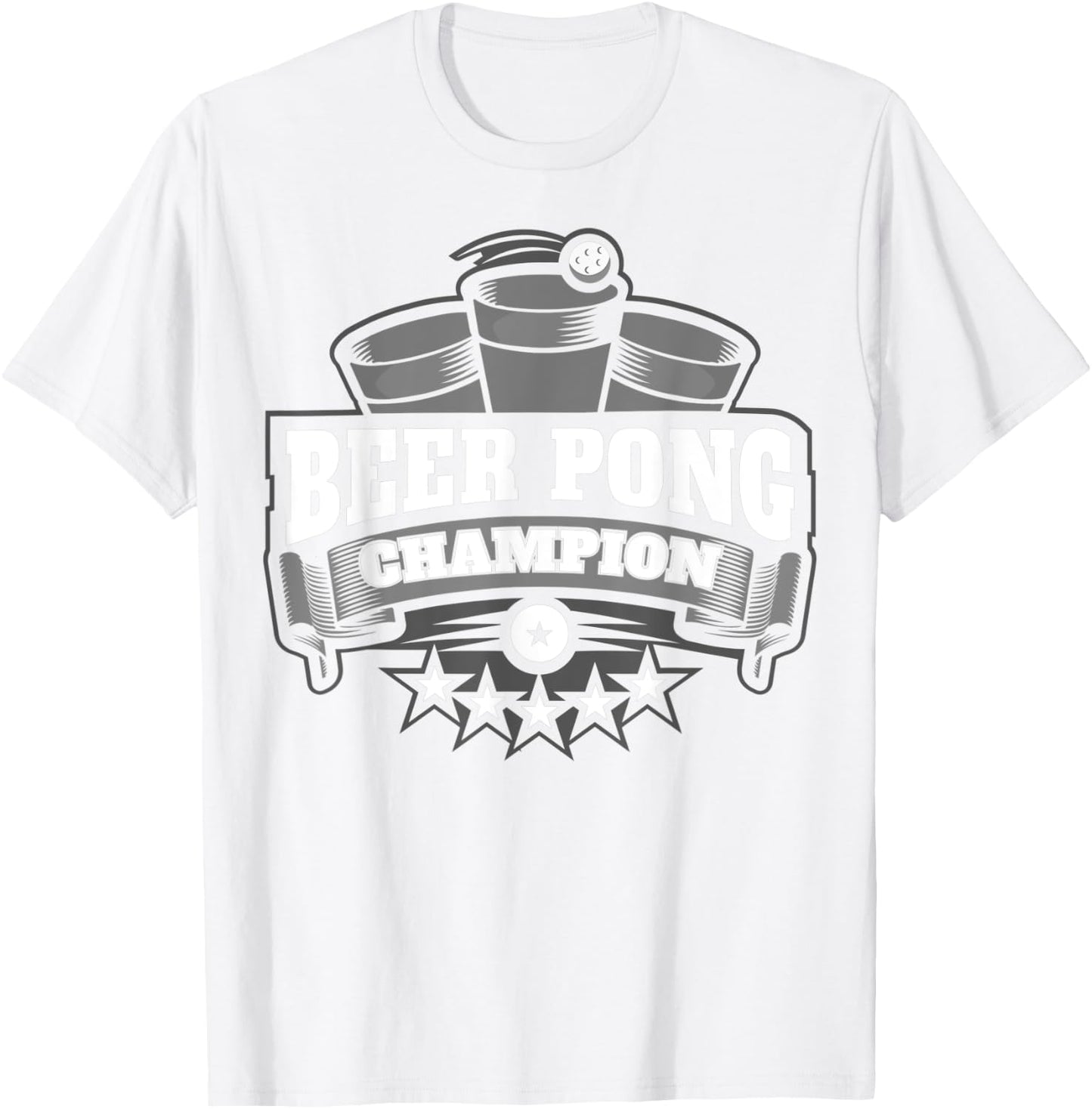 Beer Pong Champion | University Drinking Game Gift T-Shirt - T-Shirt | White