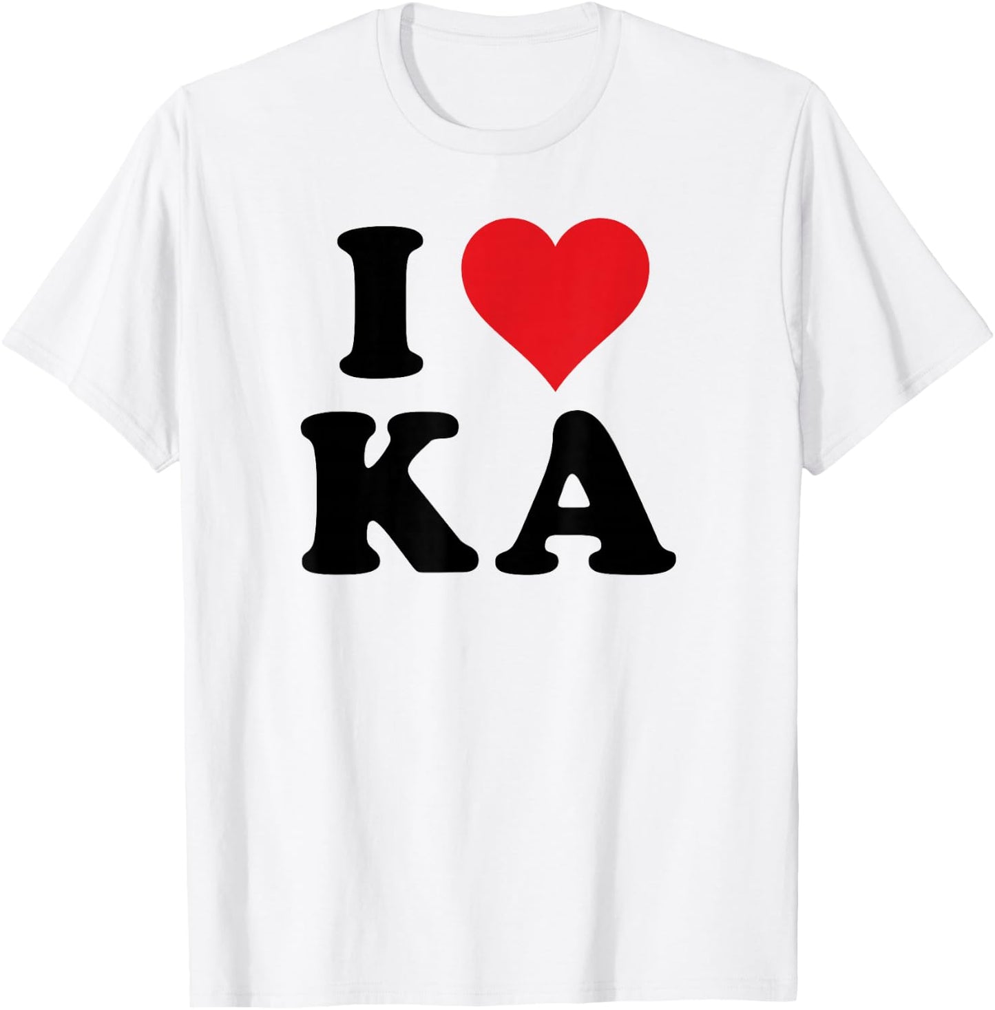 I Heart KA Initials I Love K.A. First And Last Name K A T-Shirt - T-Shirt | White