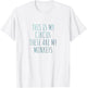 This Is My Circus These Are My Monkeys T-Shirt - T-Shirt | White
