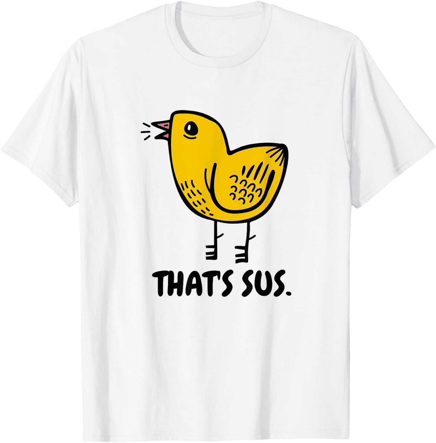 That's Sus T-Shirt - T-Shirt | White