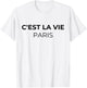 France Paris French lovers C'est la vie Paris T-Shirt - T-Shirt | White