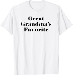 Funny Great Grandma's Favorite Great Grandchild T-Shirt - T-Shirt | White