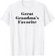 Funny Great Grandma's Favorite Great Grandchild T-Shirt - T-Shirt | White