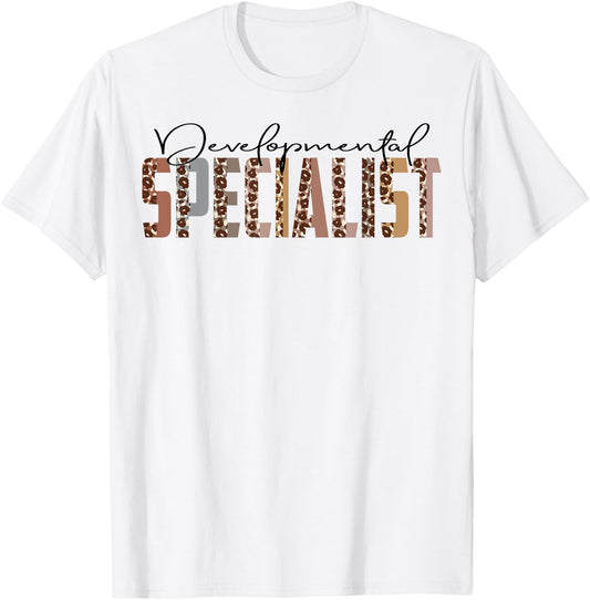 Leopard Developmental Specialist Job Title School Worker T-Shirt - T-Shirt | White