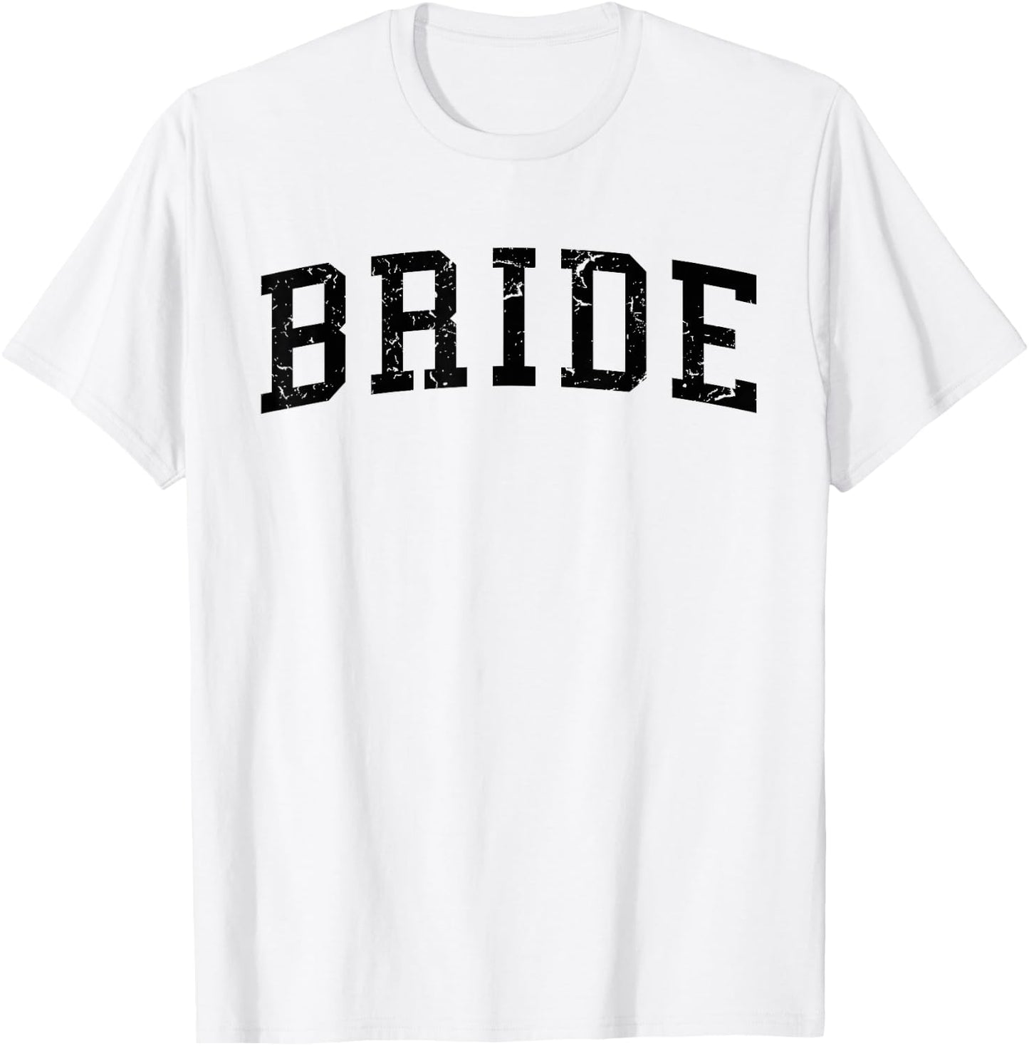 Bride, Matching Groom Bachelorette Bridal Wedding Bride T-Shirt - T-Shirt | White