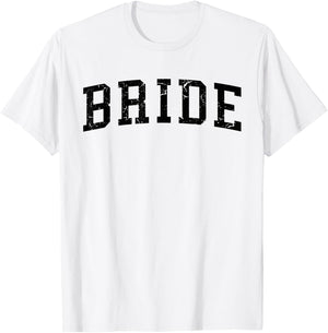 Bride, Matching Groom Bachelorette Bridal Wedding Bride T-Shirt - T-Shirt | White