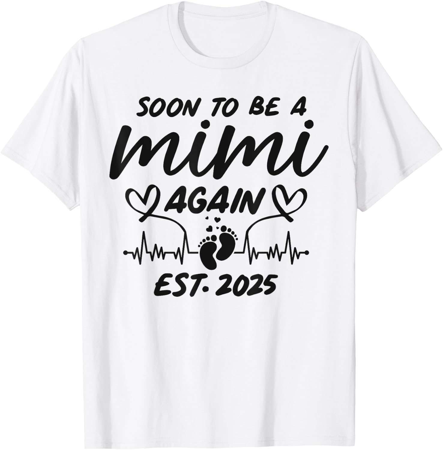 Soon To Be A Mimi Again Est. 2025 - Pregnancy Announcement T-Shirt - T-Shirt | White