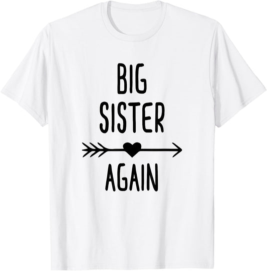Big Sister Again Outfit Sis To Be Girls Youth Teens T-Shirt - T-Shirt | White