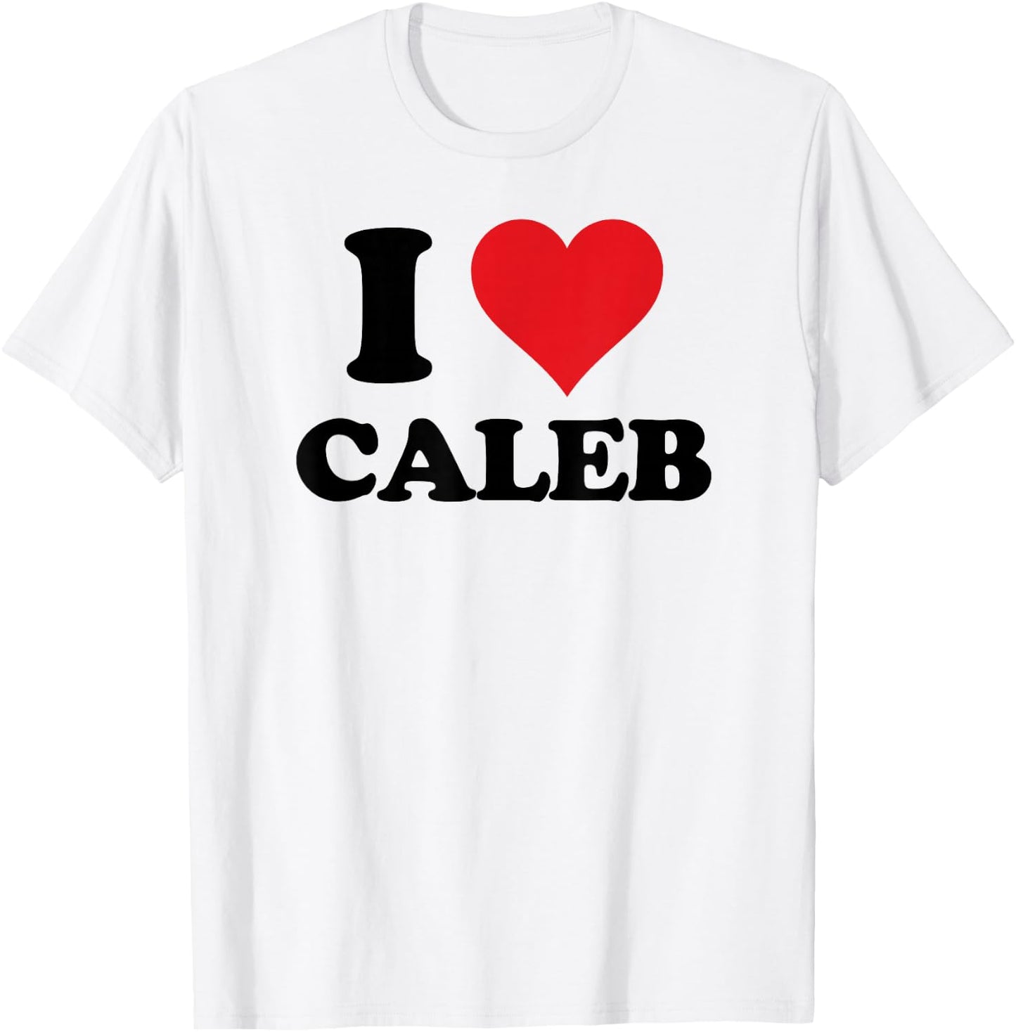 I Heart Caleb First Name I Love Personalized Stuff T-Shirt - T-Shirt | White