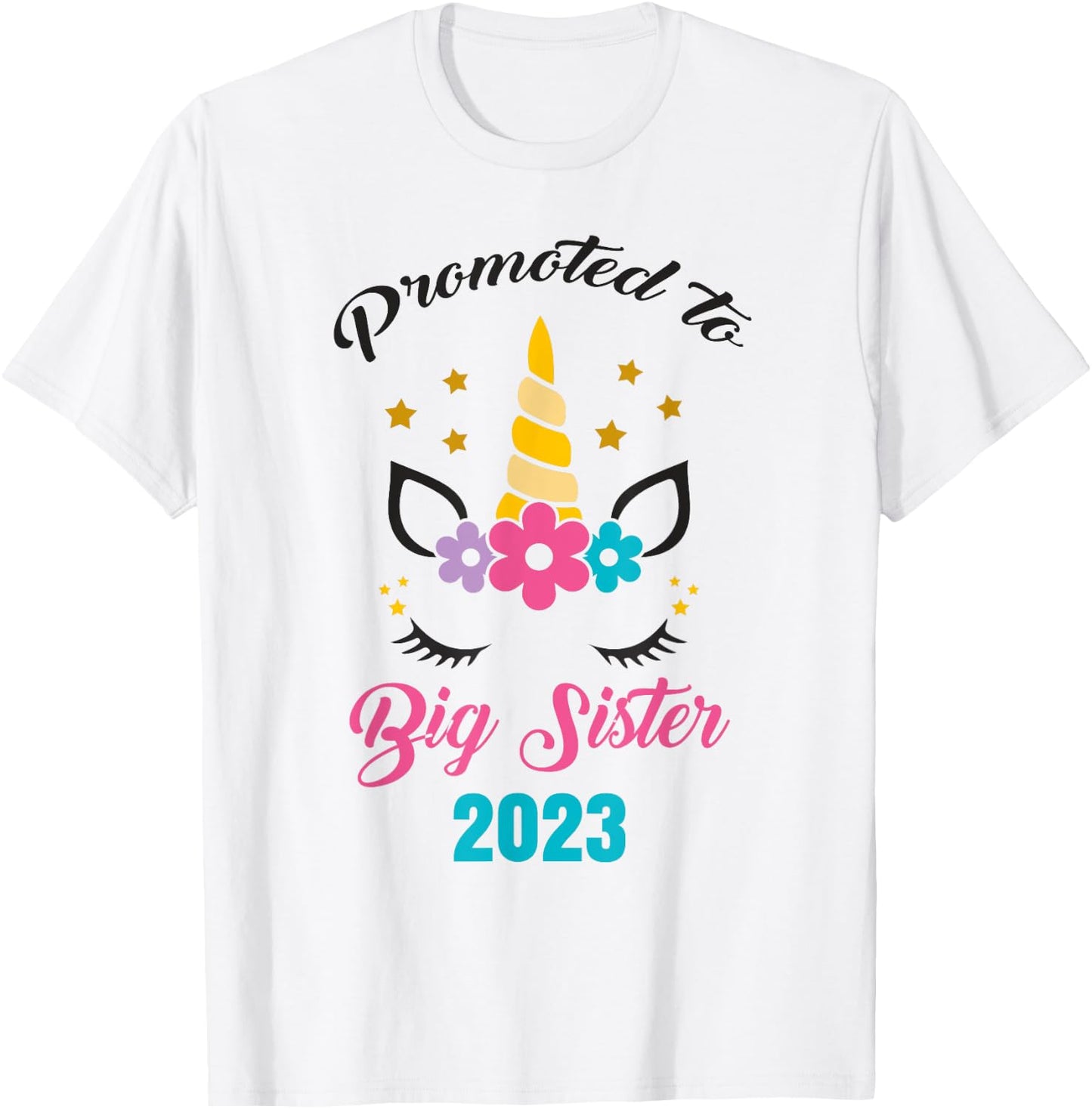 Cute Promoted to Big Sister 2023 Girls Unicorn T-Shirt - T-Shirt | White