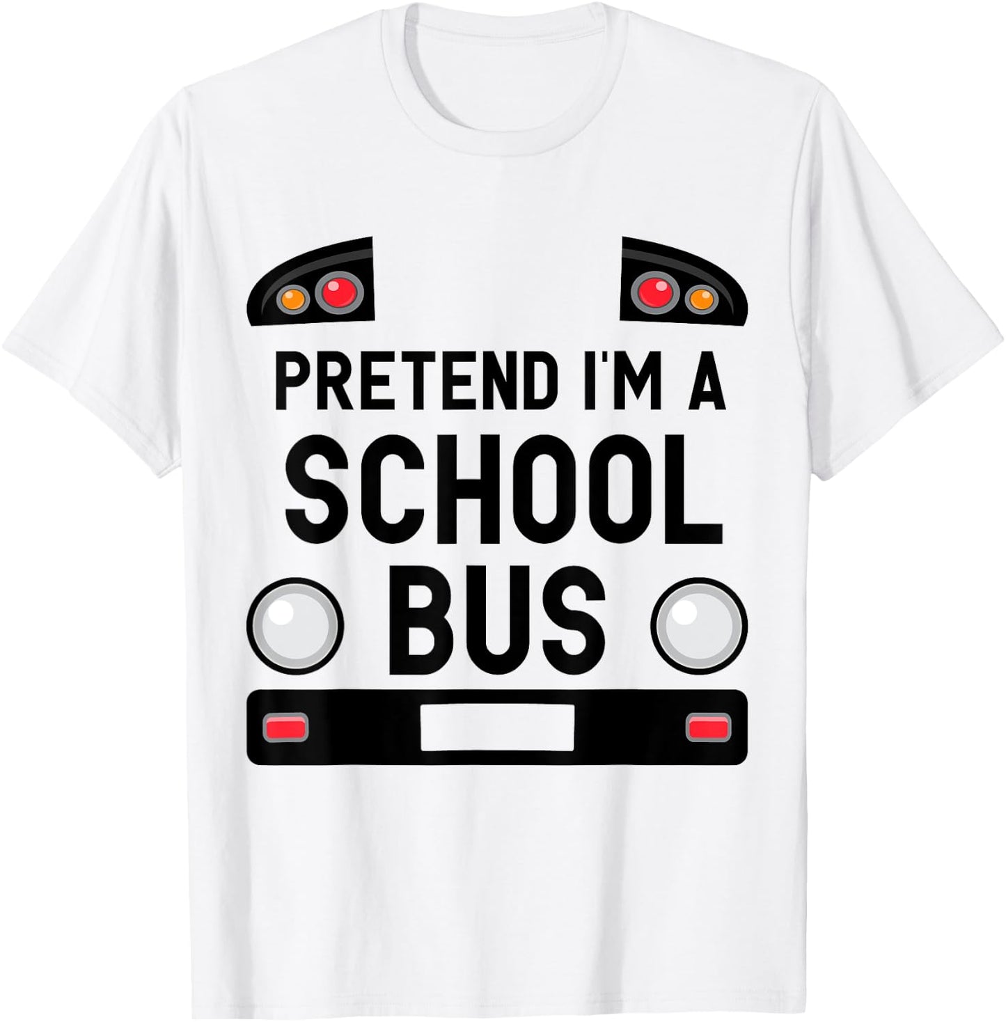 Pretend I'm a School Bus Funny Lazy Halloween Costume T-Shirt - T-Shirt | White