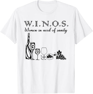 Winos Wine Women In Need Of Sanity T-Shirt - T-Shirt | White