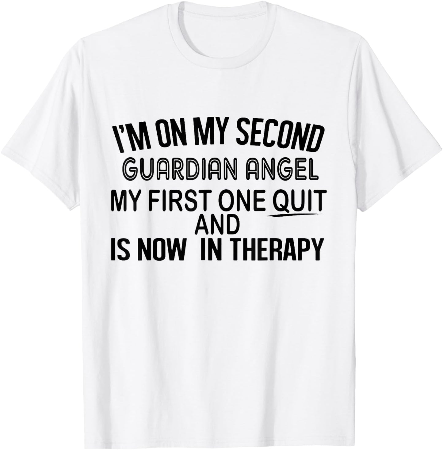 I'm On My Second Guardian Angel T-Shirt - T-Shirt | White