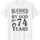 Vintage Blessed by God for 74 years Happy 74th Birthday T-Shirt - T-Shirt | White