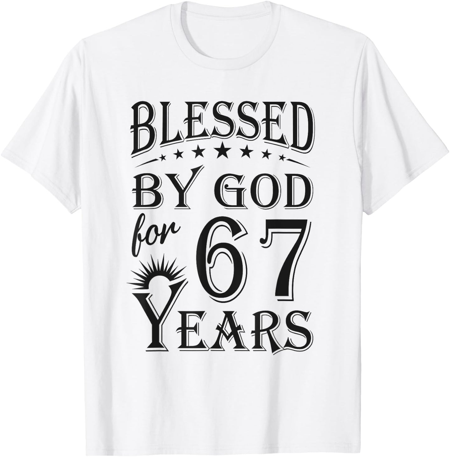 Vintage Blessed by God for 67 years Happy 67th Birthday T-Shirt - T-Shirt | White