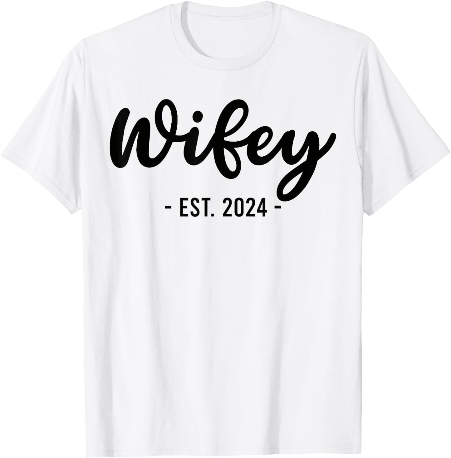 Wife Est 2024 Just Married Honeymoon Husband Wedding Couple T-Shirt - T-Shirt | White