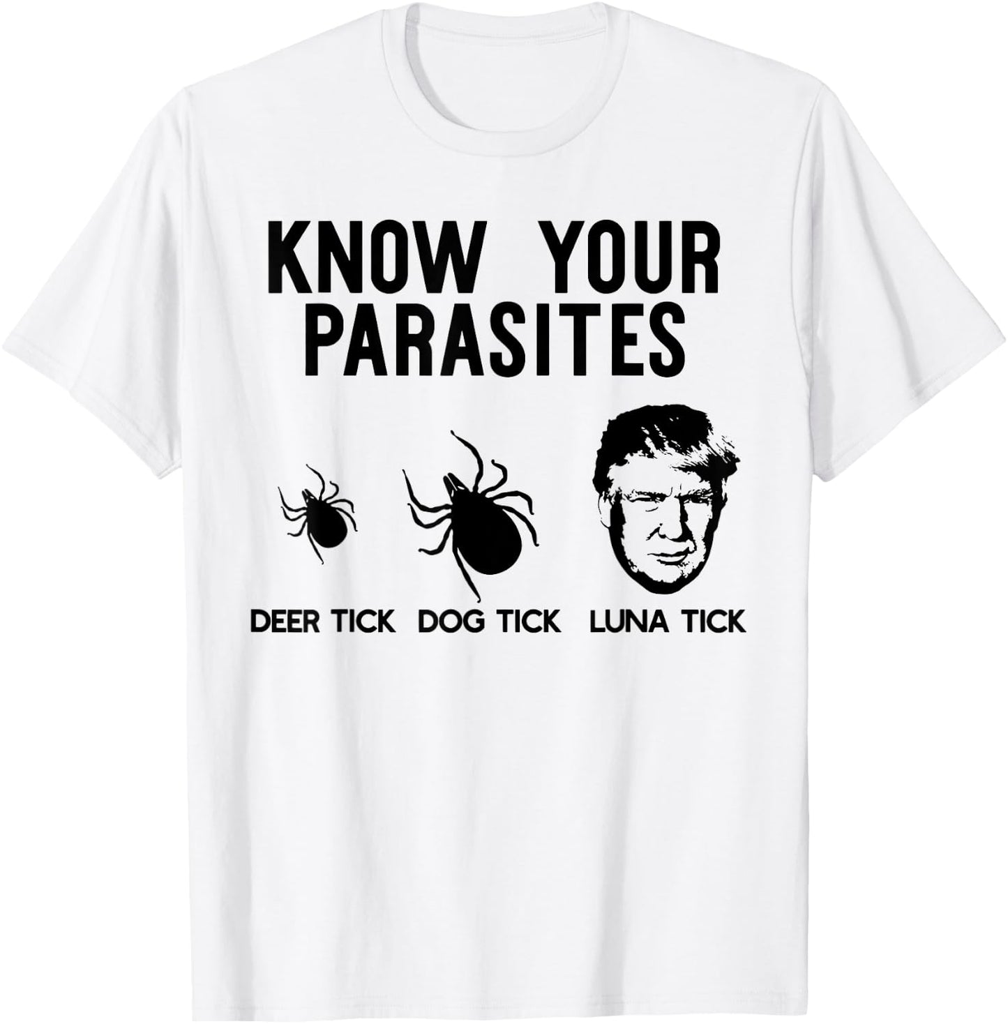 Know Your Parasites Deer Tick Dog Tick Luna Tick T-Shirt - T-Shirt | White